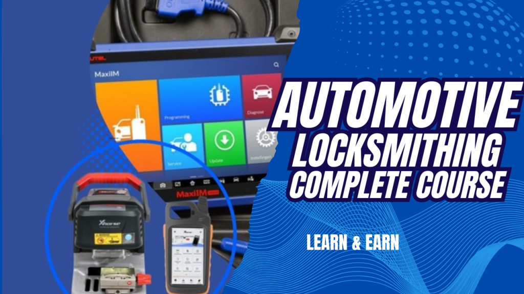 automotive LOCKSMITHING course